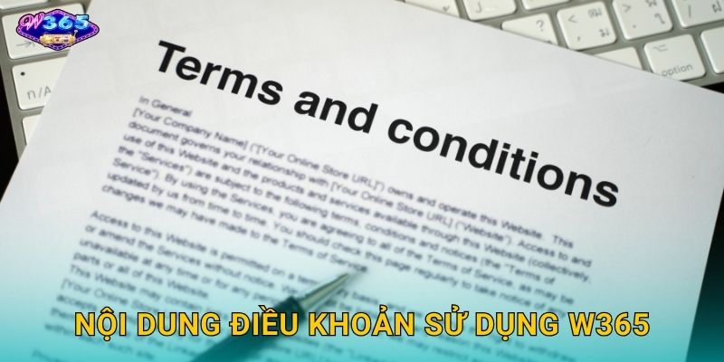 Nội Dung Điều Khoản Sử Dụng W365