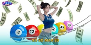 Xổ Số Max 3D W365 – Dự Đoán 3 Chữ Số Thắng Lớn