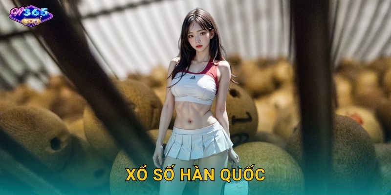Xổ Số Hàn Quốc W365 - May Mắn Theo Phong Cách K-Style 1 Xổ Số Hàn Quốc W365 – May Mắn Theo Phong Cách K-Style