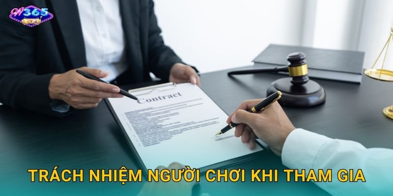 Trách Nhiệm Người Chơi Khi Tham Gia